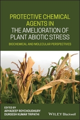 Protective Chemical Agents in the Amelioration of Plant Abiotic Stress - 