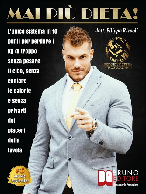 Mai Pi&ugrave; Dieta! - Filippo Rispoli