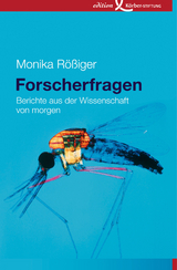 Forscherfragen - Monika R&ouml;&szlig;iger