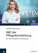 ABC der Pflegedienstleitung - 