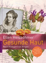 Gesunde Haut -  Ellen Heidb&ouml;hmer