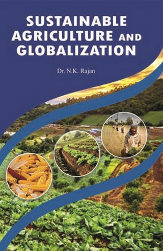 Sustainable Agriculture And Globalization