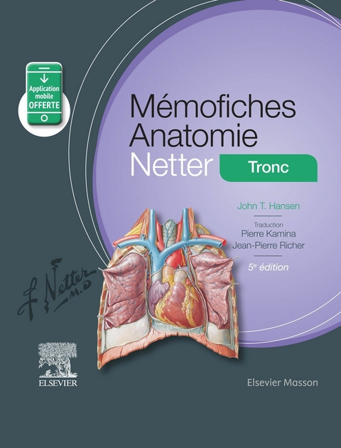 Memofiches Anatomie Netter - Tronc -  John T. Hansen