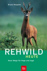 Rehwild heute - Bruno Hespeler