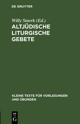 Altj&uuml;dische liturgische Gebete - 