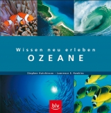 Wissen neu erleben: Ozeane - Stephen Hutchinson, Lawrence Hawkins