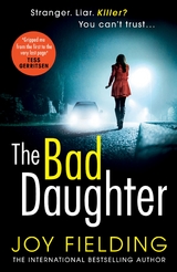 The Bad Daughter - Joy Fielding