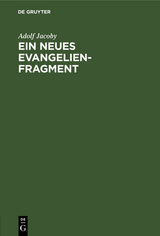 Ein neues Evangelienfragment - Adolf Jacoby