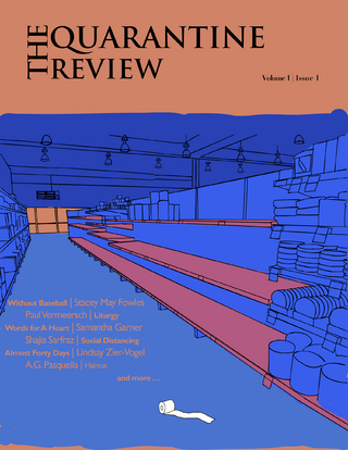 The Quarantine Review, Issue 1