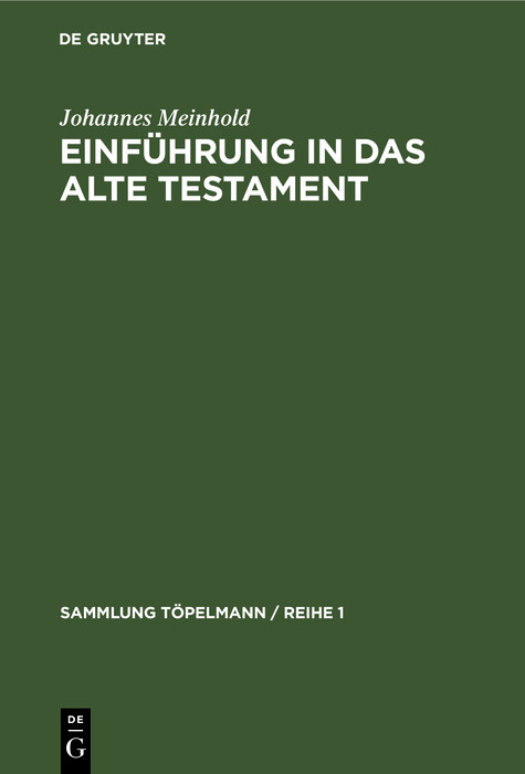 Einf&uuml;hrung in das Alte Testament - Johannes Meinhold
