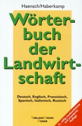 W&ouml;rterbuch der Landwirtschaft, Deutsch-Englisch-Franz&ouml;sisch-Spanisch-Italienisch-Russisch - 