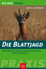 Die Blattjagd - Gert G von Harling