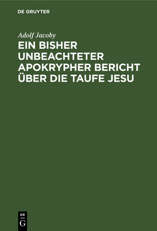 Ein bisher unbeachteter apokrypher Bericht über die Taufe Jesu