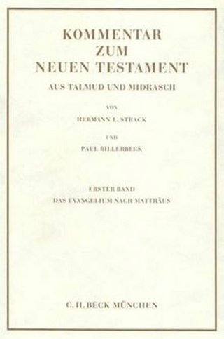 Kommentar zum Neuen Testament aus Talmud und Midrasch  Bd. 2: Das Evangelium nach Markus, Lukas und Johannes und die Apostelgeschichte