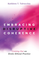 Embracing Disruptive Coherence - Kathleen T. Talvacchia