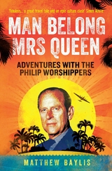 Man Belong Mrs Queen -  Matthew Baylis