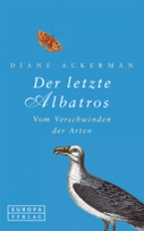 Der letzte Albatros - Diane Ackerman