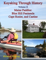 Kayaking Through History - Volume II - Maine Paddles - Richard Fleming