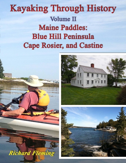 Kayaking Through History - Volume II - Maine Paddles - Richard Fleming
