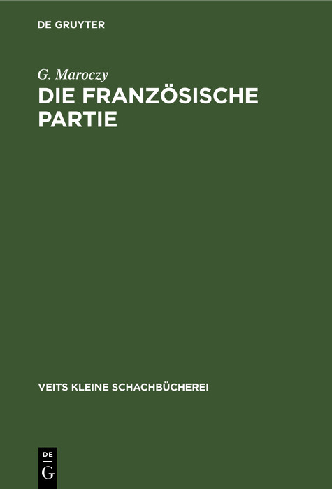 Die franz&ouml;sische Partie - G. Maroczy