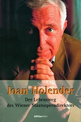 Von Temesvar nach Wien - Ioan Holender
