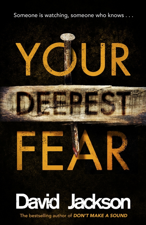 Your Deepest Fear - David Jackson