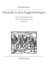 Pasquille in den Fuggerzeitungen - Bauer, Oswald