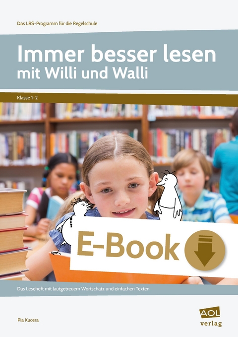 Immer besser lesen mit Willi und Walli - Kl. 1-2 - Pia Kucera