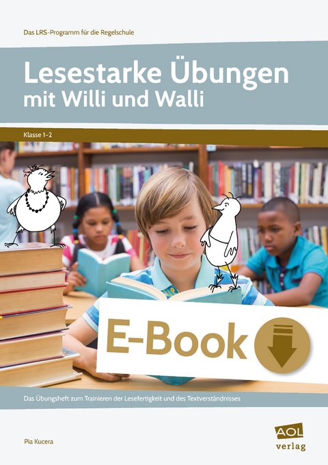 Lesestarke &Uuml;bungen mit Willi und Walli - Kl. 1-2 - Pia Kucera