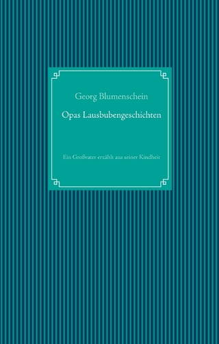 Opas Lausbubengeschichten