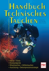 Handbuch Technisches Tauchen - Francois Brun, Pascal Bernab&eacute;, Patrice Strazzera