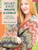 Bulky Knit Wraps & Cowls -  Tabetha Hedrick