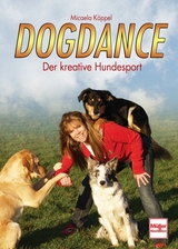 Dogdance - Micaela K&ouml;ppel