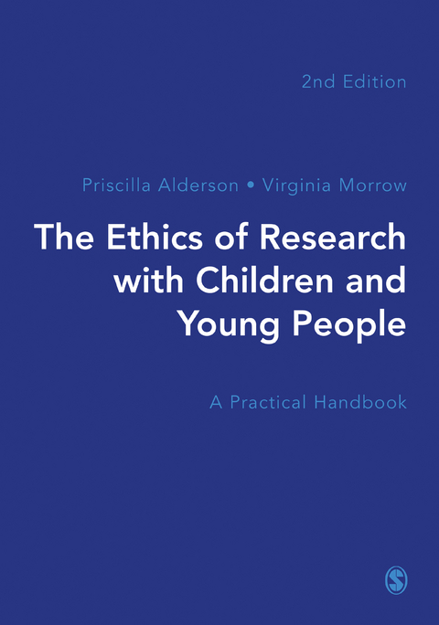 Ethics of Research with Children and Young People -  Priscilla Alderson,  Virginia Morrow