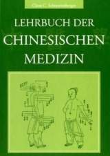 Lehrbuch der chinesischen Medizin - Claus C Schnorrenberger