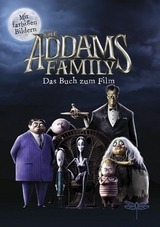 The Addams Family - Das Buch zum Film - Calliope Glass