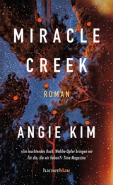 Miracle Creek - Angie Kim
