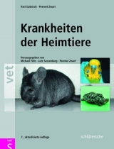 Krankheiten der Heimtiere - Gabrisch, Karl; Zwart, Peernel; Fehr, Michael; Sassenburg, Lutz