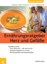 Ern&auml;hrungsratgeber Herz und Gef&auml;&szlig;e - Sven-David M&uuml;ller, Christiane Wei&szlig;enberger