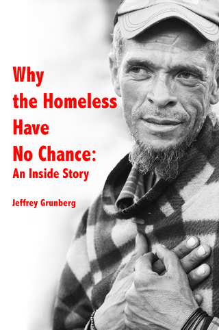 Why the Homeless Have No Chance