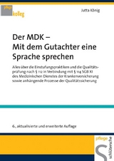 Der MDK - Mit dem Gutachter eine Sprache sprechen - Jutta K&ouml;nig