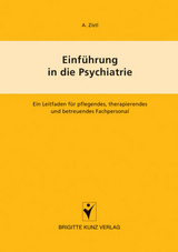 Einf&uuml;hrung in die Psychiatrie - A Zistl