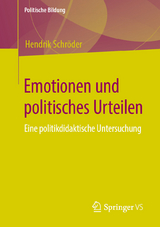 Emotionen und politisches Urteilen - Hendrik Schr&ouml;der