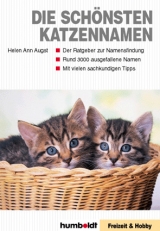 Die sch&ouml;nsten Katzennamen - Helen A Augst