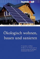 &Ouml;kologisch wohnen, bauen und sanieren - Gabriele Neimke, Marco Erlenbeck
