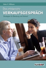 Das erfolgreiche Verkaufsgespr&auml;ch - Volker H Wi&szlig;mann