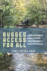 Rugged Access for All -  Christopher Kain