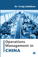 Operations Management in China -  Craig Seidelson