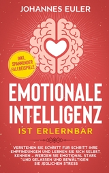 Emotionale Intelligenz ist erlernbar - Johannes Euler