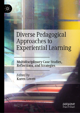 Diverse Pedagogical Approaches to Experiential Learning - 